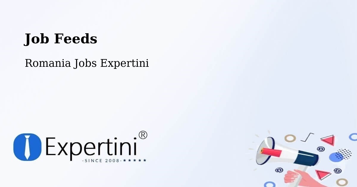 Job Listings Feed – Malu - Romania Jobs Expertini