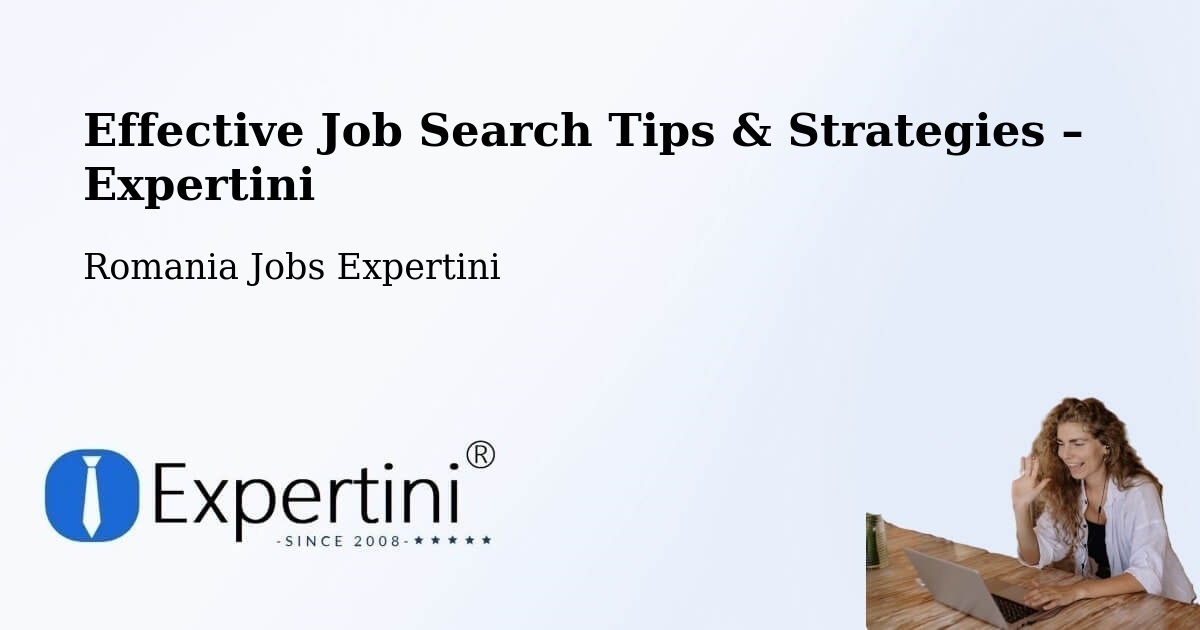 Job Search Tips & Strategies for Job Seekers – Malu - Malu, Romania Jobs Expertini